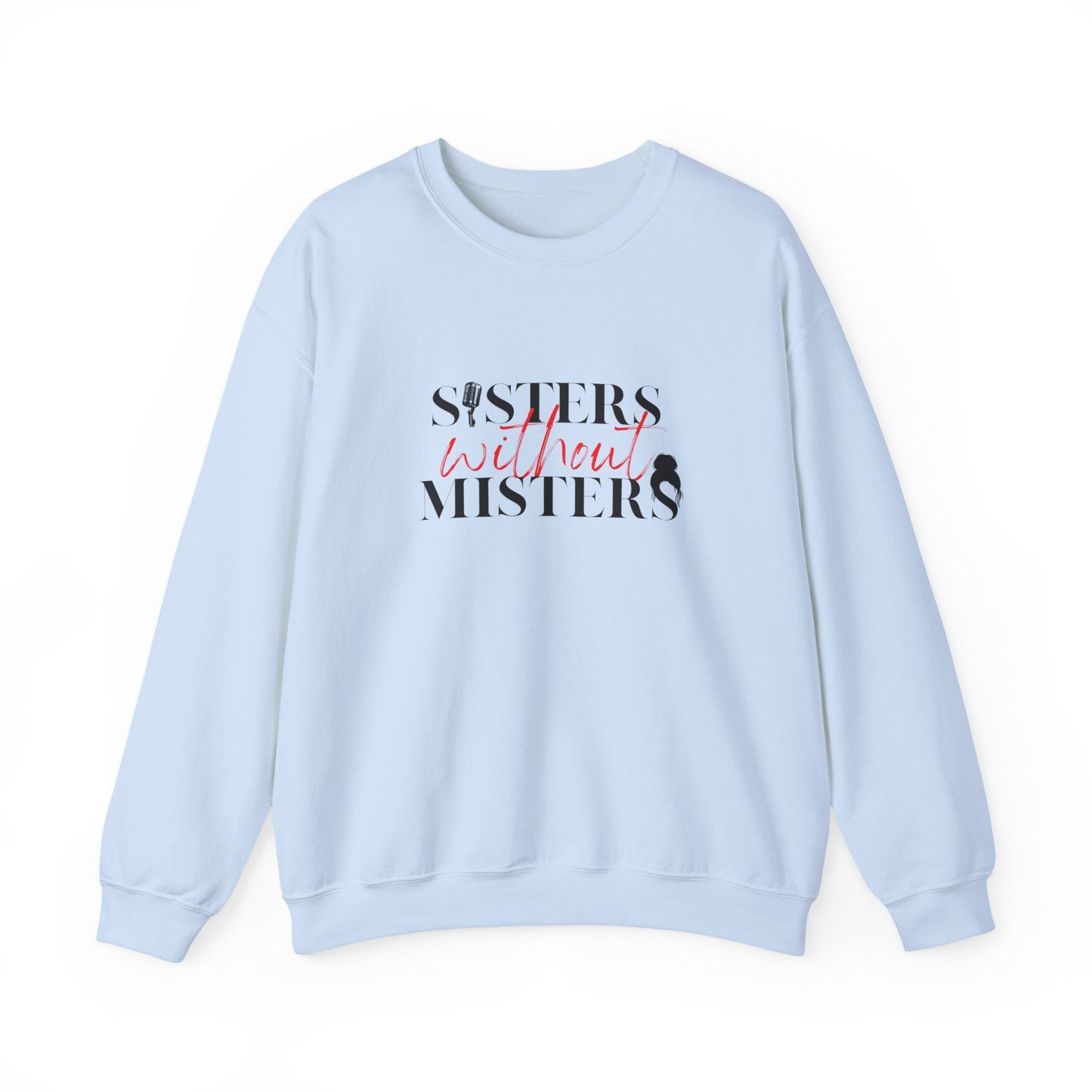 Unisex Crewneck Sweatshirt - Official Sisters Without Misters Apparel