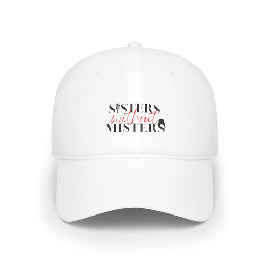 Bibles Not Baseballs Cap - Official Sisters Without Misters Apparel