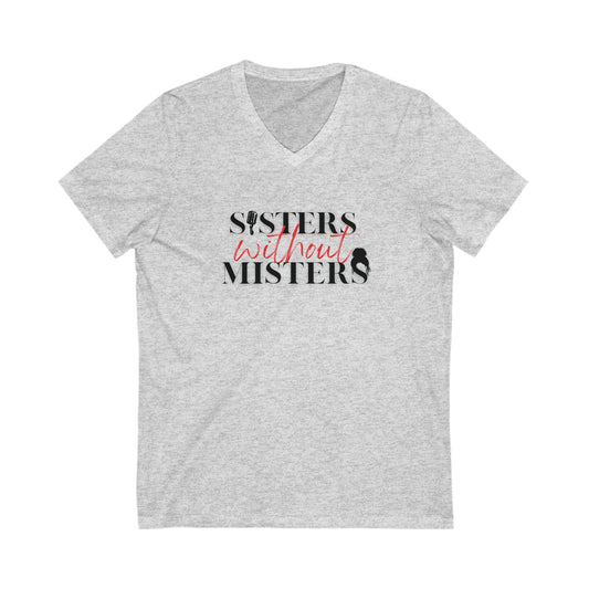 Unisex V-Neck Tee - Official Sisters Without Misters Apparel