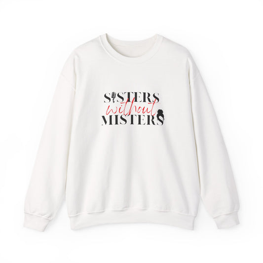 Unisex Crewneck Sweatshirt - Official Sisters Without Misters Apparel