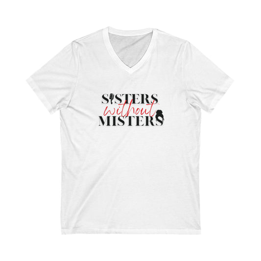 Unisex V-Neck Tee - Official Sisters Without Misters Apparel